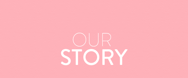 Our Story